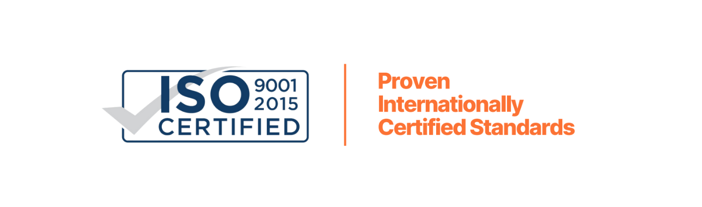 Proven Internationally CertifiedStandards